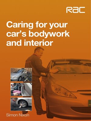 cover image of Caring for your car's bodywork and interior
